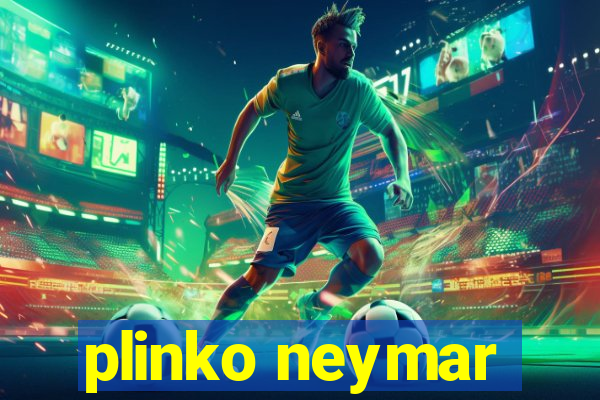 plinko neymar